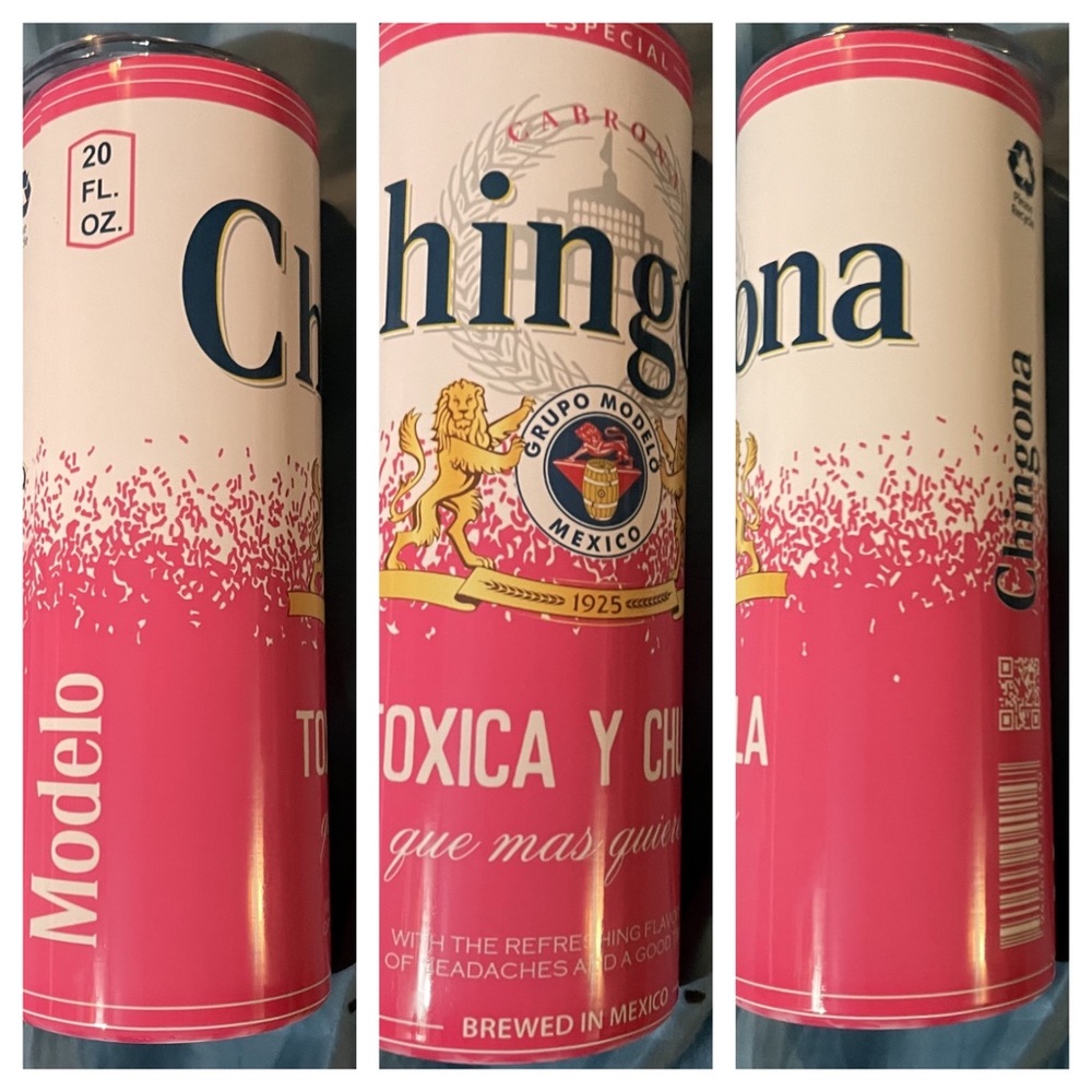 Chingona Toxica 20oz straight tumbler